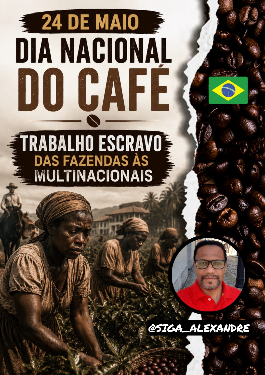 O Café Brasileiro Foi Produzido com Sangue Negro