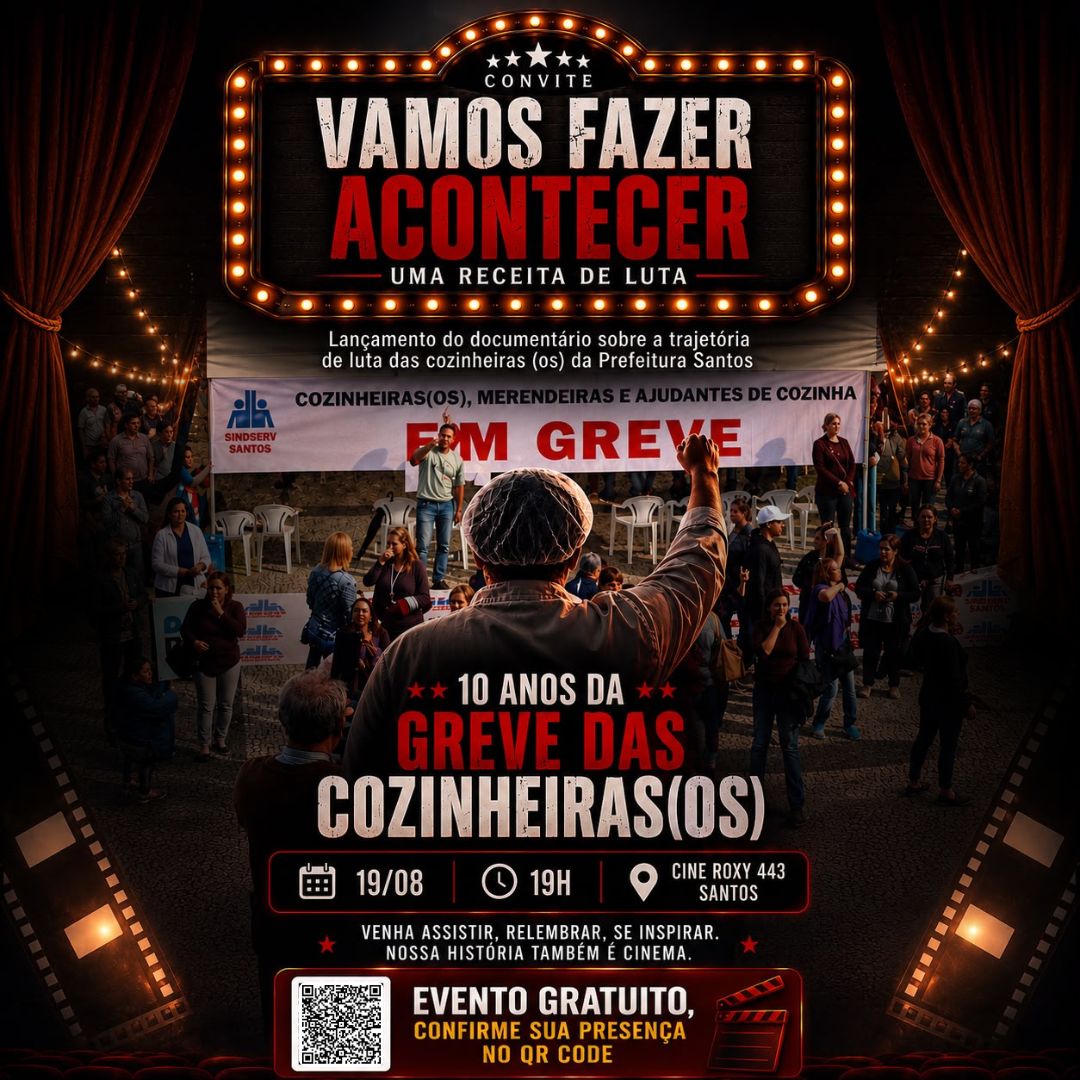 Documentário resgata os 10 anos da Greve das Cozinheiras e denuncia terceirização estreia em Santos (SP)